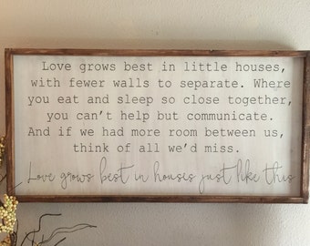 Love grows best in little houses wood sign - 18x36