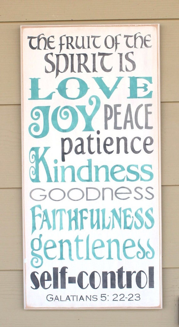 The FRUIT of the SPIRIT is LOVE Joy Peace Patience Kindness Goodness... 12 x 24 - Gray and Teal on White - Hand Painted Wooden Sign