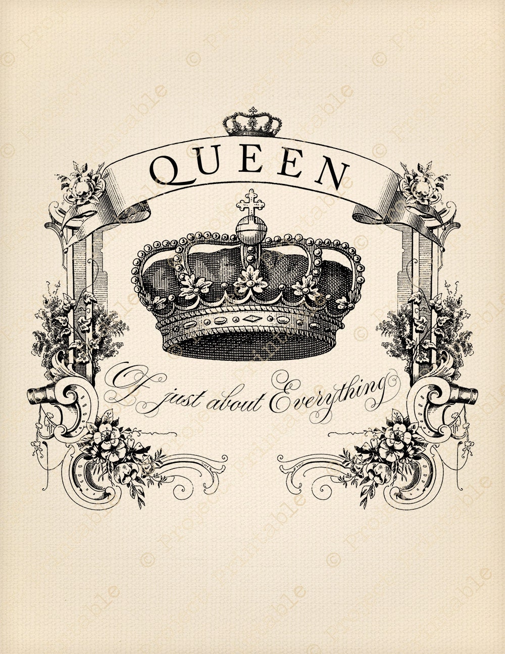 QUEEN of Just About Everything quote Instant Download Royal