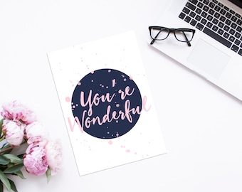 You're Wonderful Printable Print Ready for Framing