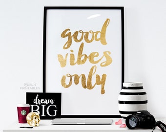 items similar to printable watercolor quote positive vibes only wall