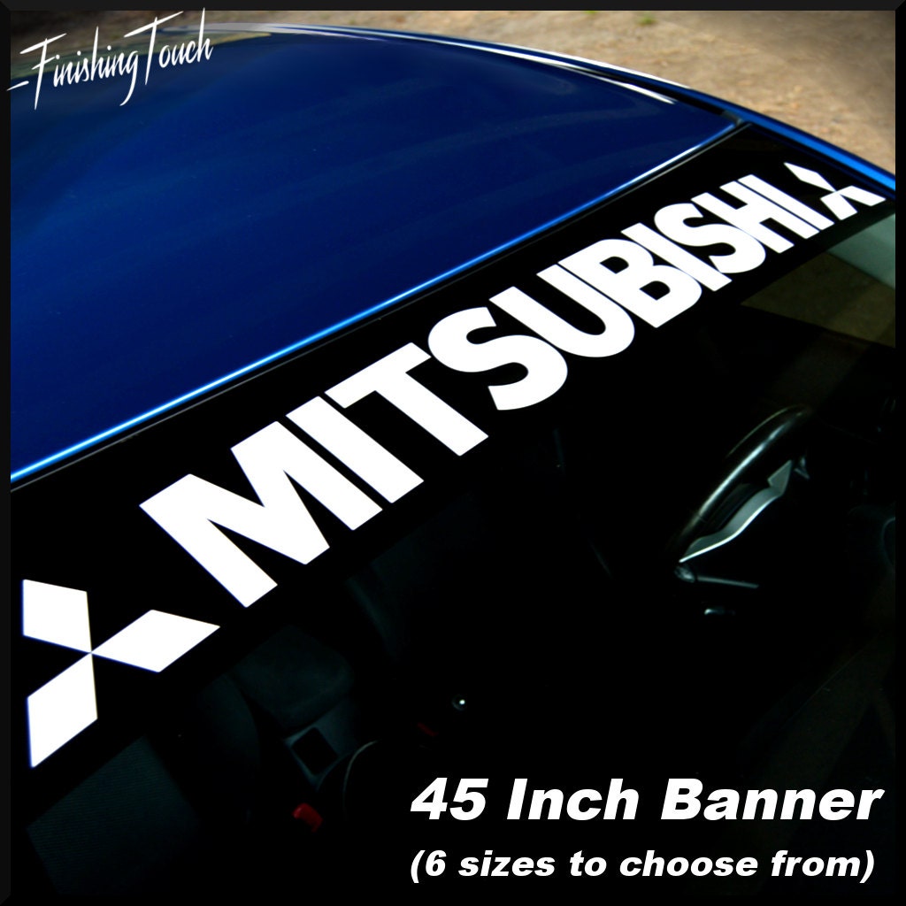 Mitsubishi Decal Windshield Banner Sticker Vinyl Graphic Any