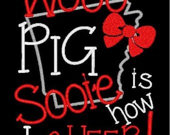 Wooo PIG Sooie is how I cheer! 5x7 embroidery applique design Arkansas Razorback