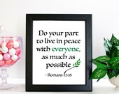 Bible Verse Quote Print, Romans 12:18 Do Your Part... Quote Art Print, Art Print, Art Gift, Printed Art, Calligraphic Print, Printable Quote