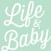 Life and Baby Shop