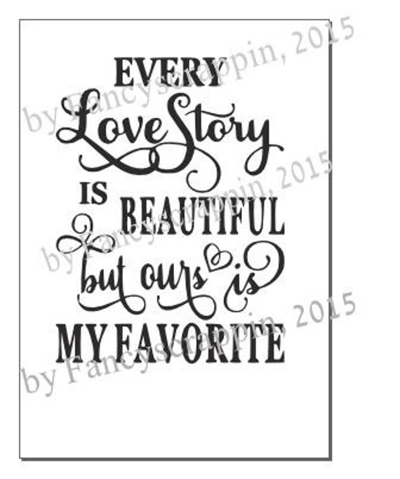 Download Every Love Story is Beautiful SVG Cutting File Vinyl