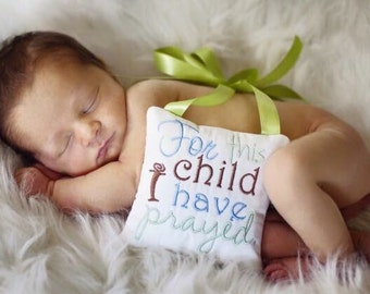 For This Child I Have Prayed - Embroidered Hanging Pillow
