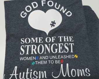 Autism Mom Tshirt, Autism Shirt, Strongest Women Tshirt, Special Mom Tshirt. Proud MOM, Autism Awareness Tshirt