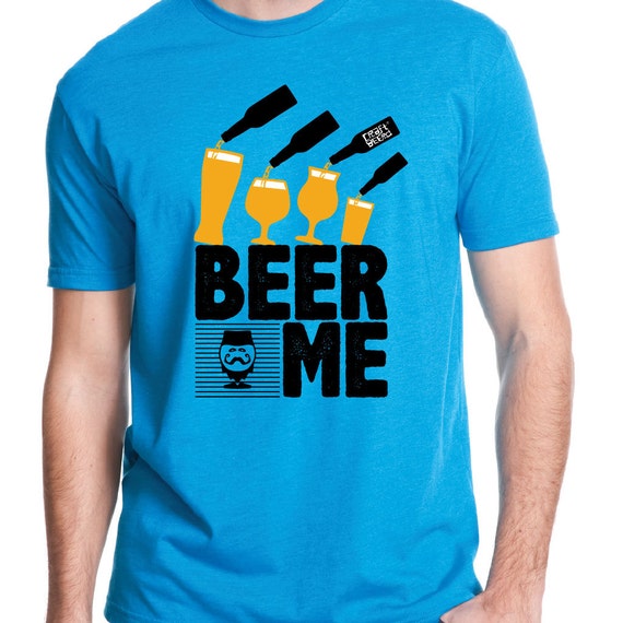 beer me shirt