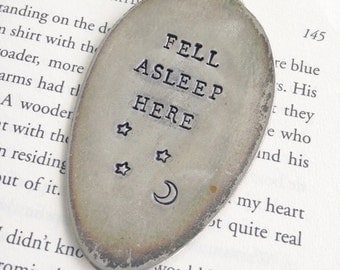 Fell Asleep Here Vintage Spoon Bookmark - Moon and Stars - Bookworm - Graduation - Back to School - Gift - Upcycled - Silverplate - Funny