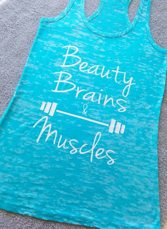 Beauty, Brains And Muscle Tank Tops