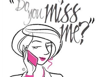You ask, “Do you miss me?” . . . . Divorce Greeting Card . . . . “SUGAR . . . Like a PAIN in the Tush” “Never felt So Good” - - - (012A)