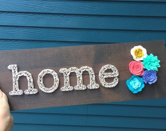 MADE TO ORDER String Art Home Sign with Felt Flowers