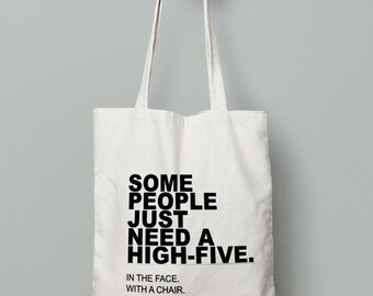 Funny Gift - Canvas Tote Bag - Funny Tote Bag - Funny Quote - Sarcastic Quote - Funny Gift For Her - Printed Tote Bag - Gift For Him