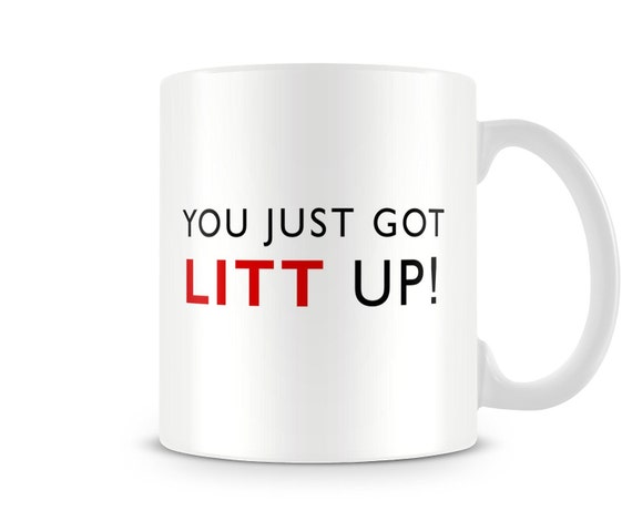 Suits 'You Just Got Litt Up' Funny Novelty Gift by Busybeesprint