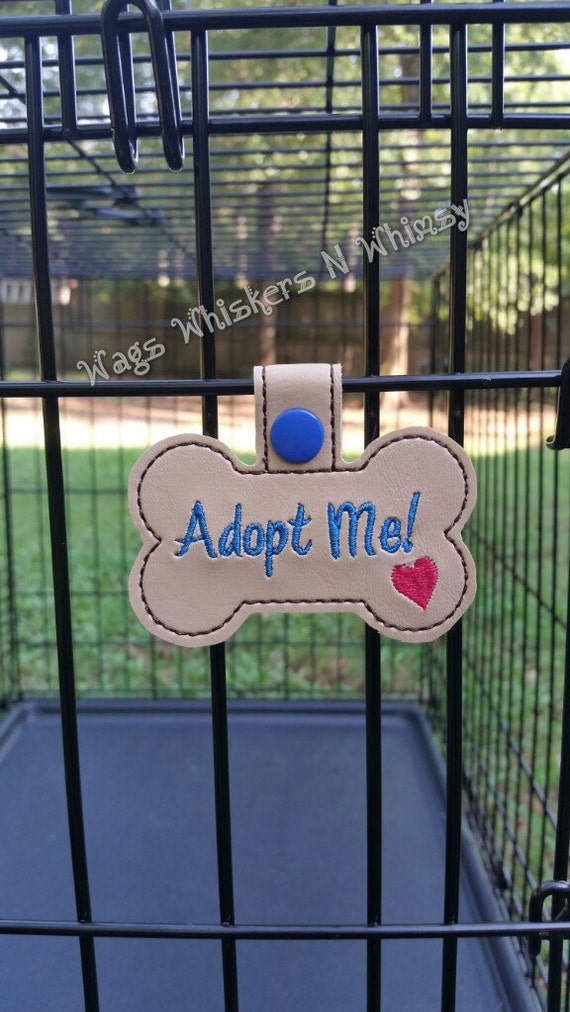 ADOPT ME Kennel Tag Crate Tag Perfect for Animal Rescue