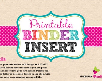 Custom Design - Printable Binder Cover Insert - DIY Digital Printable PDF File