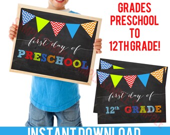 FIRST DAY of SCHOOL Sign Chalkboard Boy colors Preschool to 12th Grade - Kindergarten First Grade 1st Grade more - Printable Back to School