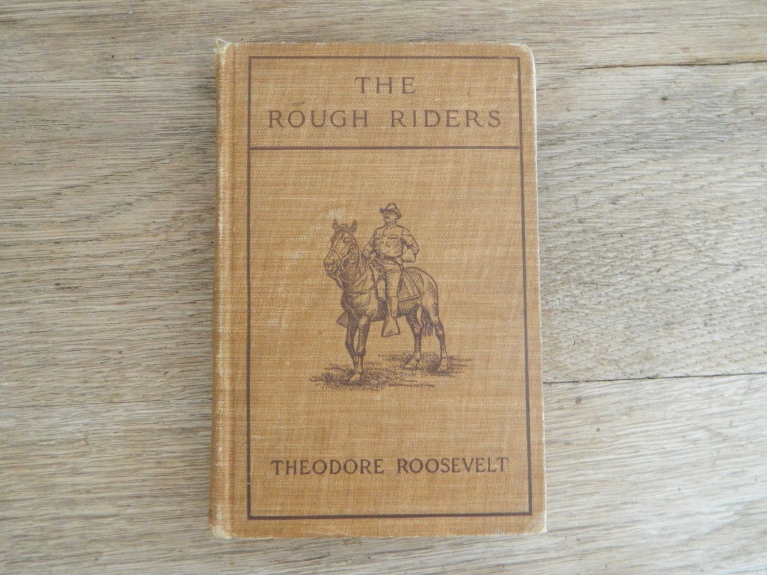 The Rough Riders by Theodore Roosevelt