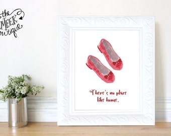 INSTANT DOWNLOAD, Wizard of Oz, Ruby Slippers, There's No Place Like Home, Printable, No. 582