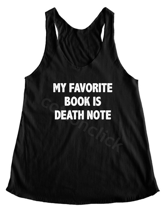 My Favorite Book Is Death Note Shirt Fashion b