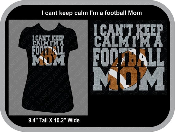 Download I Can't Keep Calm I'm a Football Mom SVG Cutter Design