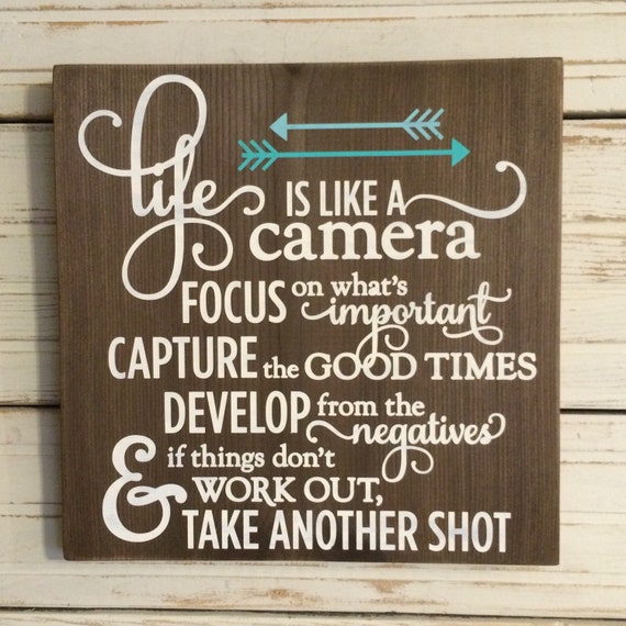 LIFE is like a CAMERA Handpainted Wood Sign