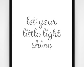Wall art, PRINTABLE, nursery wall art, grey and white, let your little light shine, nursery decor, nursery print, baby wall art, 8x10, 16x20