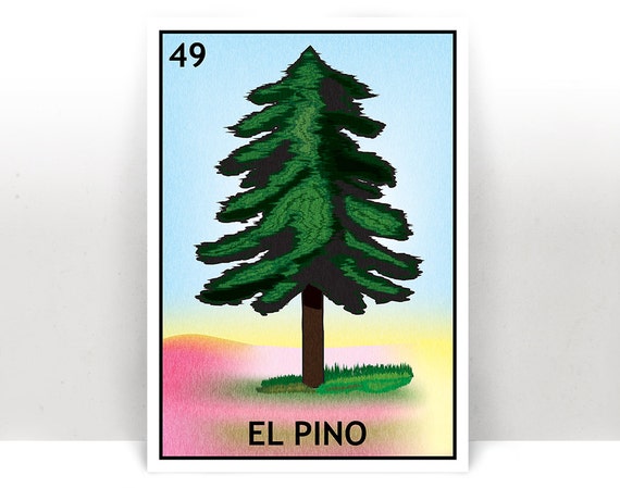 El Pino Lotería The Pine Mexican Bingo Art by PrintableAndAwesome