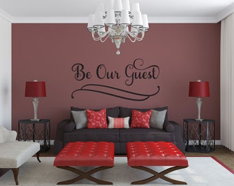 Be Our Guest Wall Decal