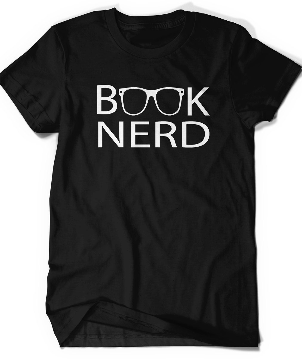 Book Nerd Shirt Funny Humor T-Shirt T Shirt Tee Ladies Men