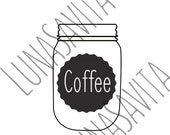 Download Items similar to Coffee Mason Jar SVG and DXF for Cricut ...