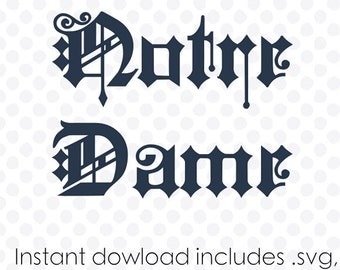Notre Dame font svg file alphabet instant download ( zipped .dxf .svg .eps and .studio files) vector cutting files
