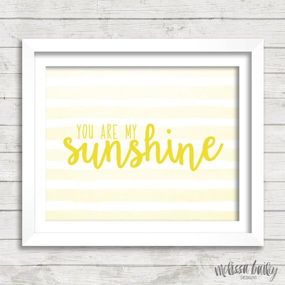 You Are My Sunshine Script lettering Watercolor stripes