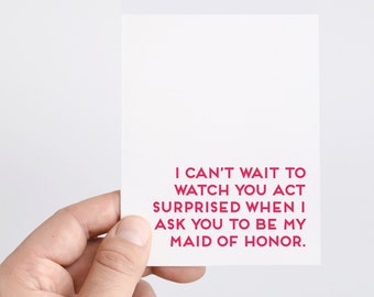 Funny Maid of Honor Card | MOH Ask Card | Maid of Honor Card | Bridal Party Card | Will You Be My Maid of Honor | Funny Wedding Card