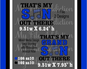 Instant Download SVG EPS Vinyl and Rhinestone Design File That's My Son & Grandson Out There Band Mom Grandma Nana