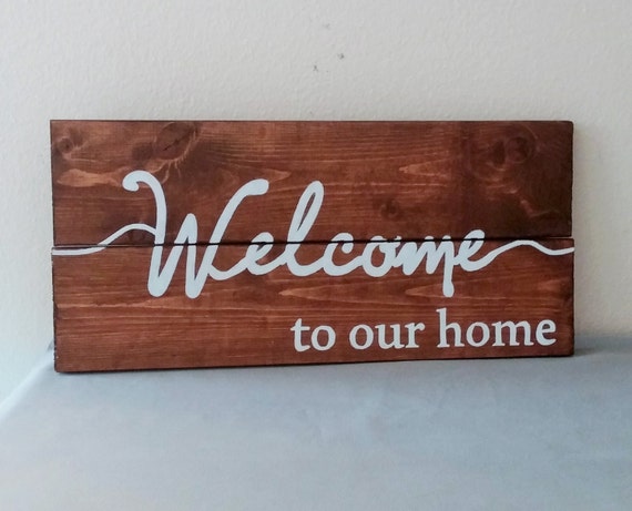 Welcome sign Welcome to our home rustic wood sign home