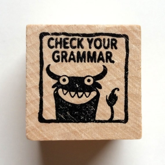 on how google grammar check to Check for Monster Grammar stamp rubber teachers Your