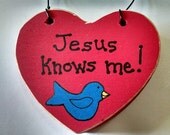 Jesus Knows Me Original Hand Painted Christian/Inspirational Wall Hanging/Ornament