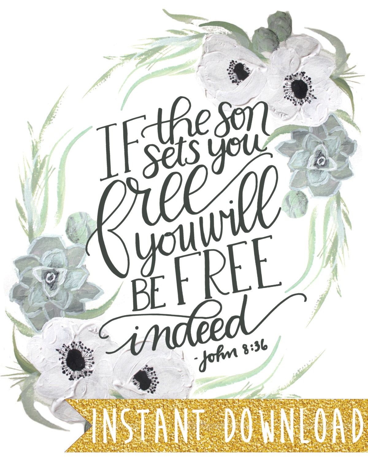 INSTANT DOWNLOAD Free Indeed John 8 36 8x10 Illustrated instant-download-free-indeed-john-8-36-8x10-illustrated