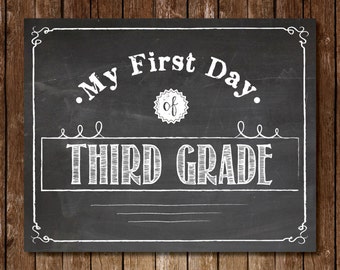 Printable "My First Day of Third Grade" Sign - 8x10 Chalkboard Printable First Day of School Picture Photo Kindergarten 3rd Grade