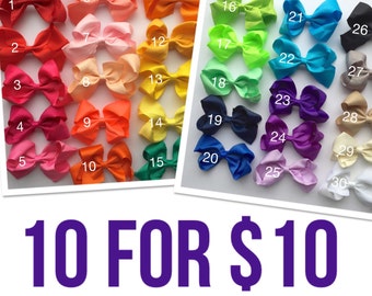 You pick ten (10) 4 inch bow clips, Hair bows, girls bows, hair bows for girls, little girls hair bows, baby hair bows, cheap bows, holiday