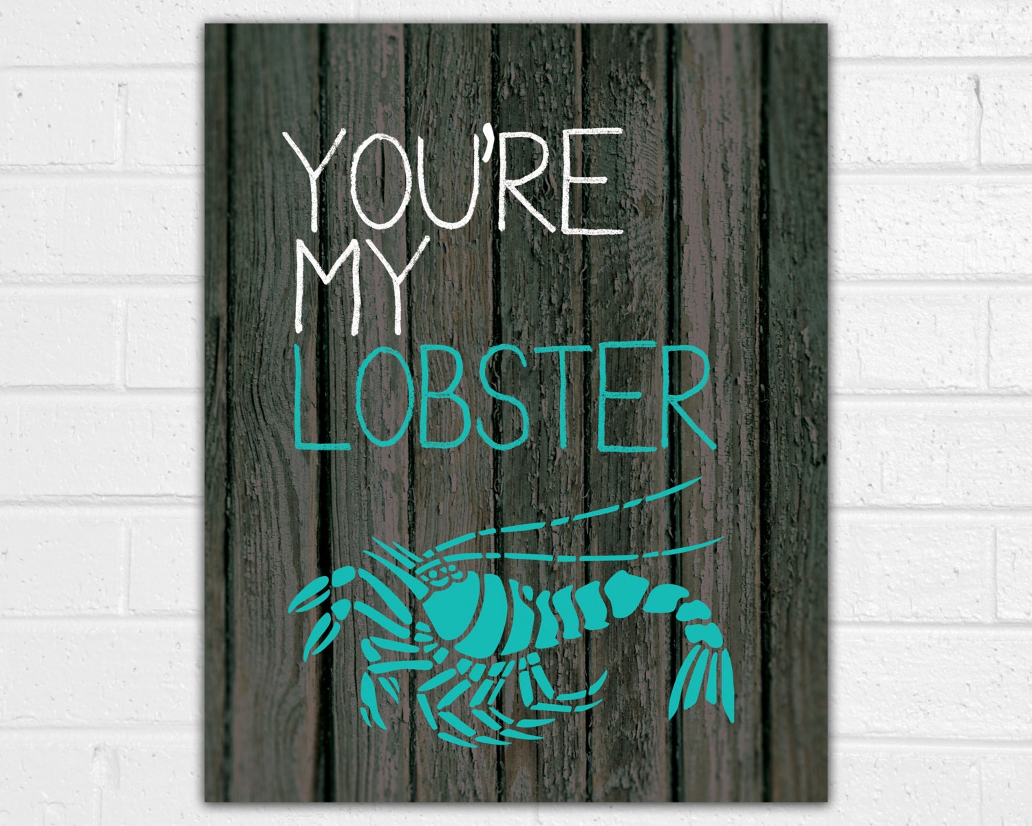 You're My Lobster Print Friends Gift Romantic Wall Art