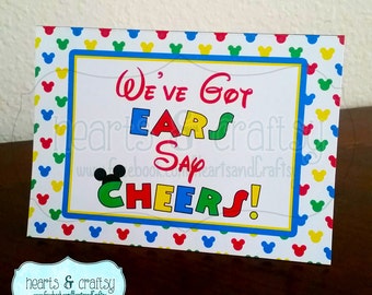 Mickey Mouse Clubhouse Birthday Party Sign / We've Got Ears Say Cheers - FILE to PRINT DIY