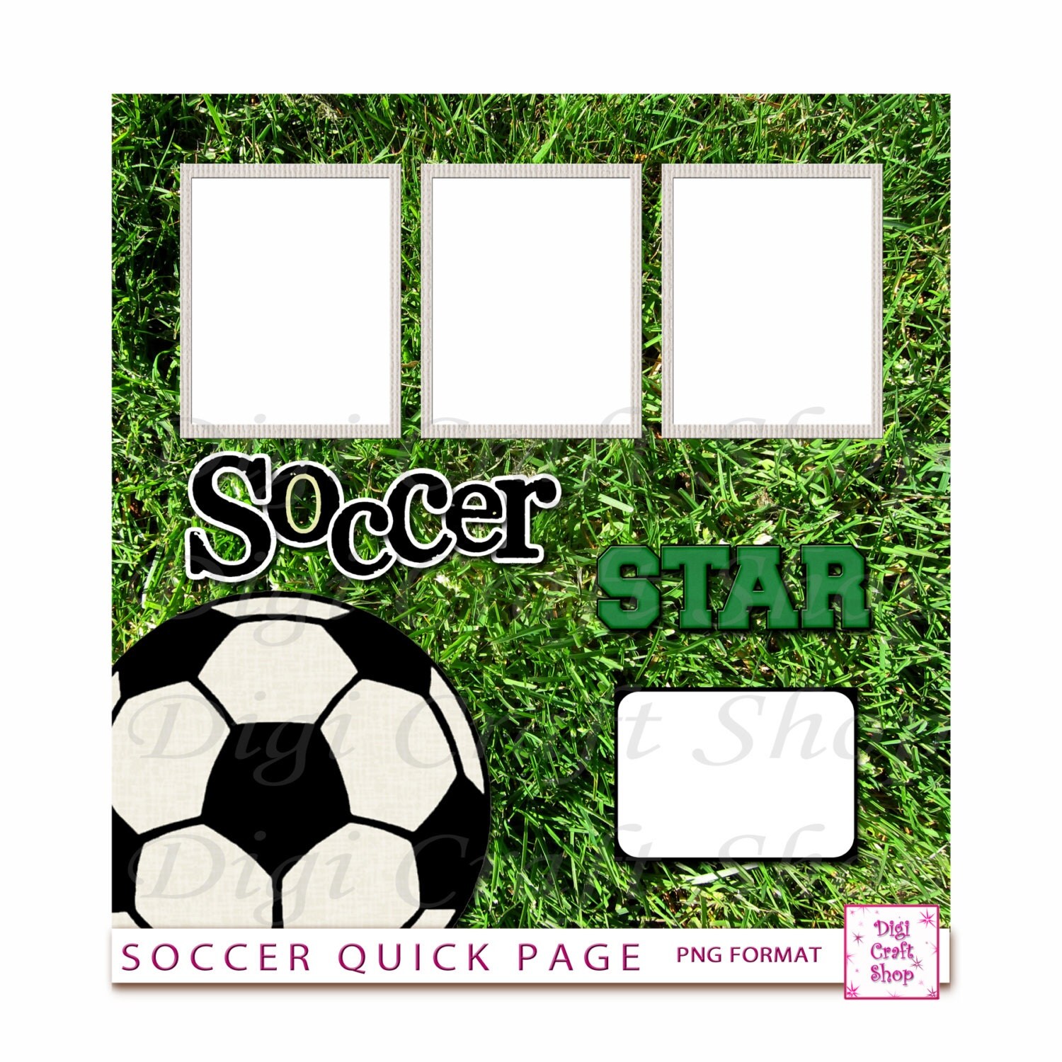 Digital Soccer Scrapbook Quick Page 12 x 12 png format.