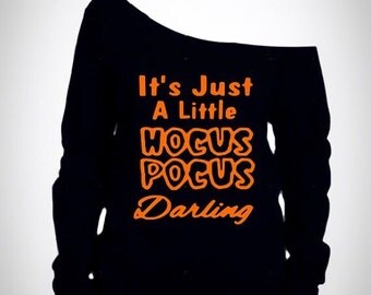 womens off shoulder halloween shirt / Its just a little hocus pocus darling / Womens halloween shirt