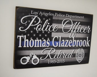 Police Officer Retirement Sign, Police Retired Sign, Police Gift, Officer Gift, Police Decor, Police Officer Sign, Blue Line - Herosigns