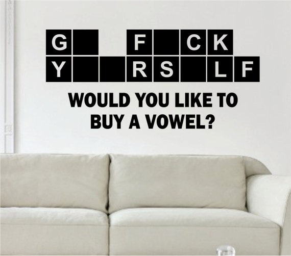 would-you-like-to-buy-a-vowel-funny-quote-design-decal-sticker