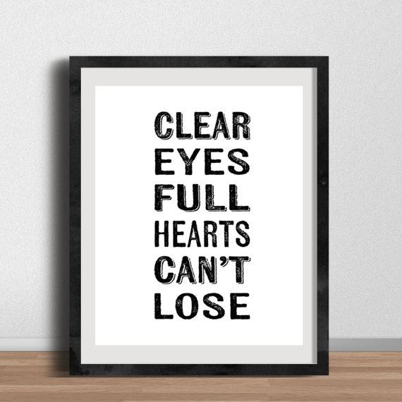 Clear Eyes Full Hearts Can't Lose Friday Night by GenuineDesignCo