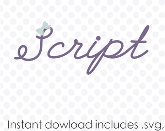 Script font svg file alphabet instant download ( zipped .dxf .svg .eps and .studio files) vector cutting files